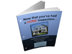 Cover of book "Now that you've had a HOME inspection..."